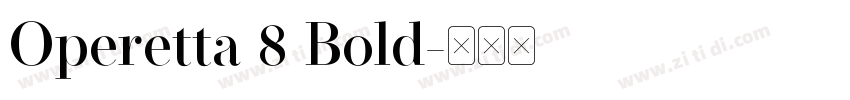 Operetta 8 Bold字体转换
